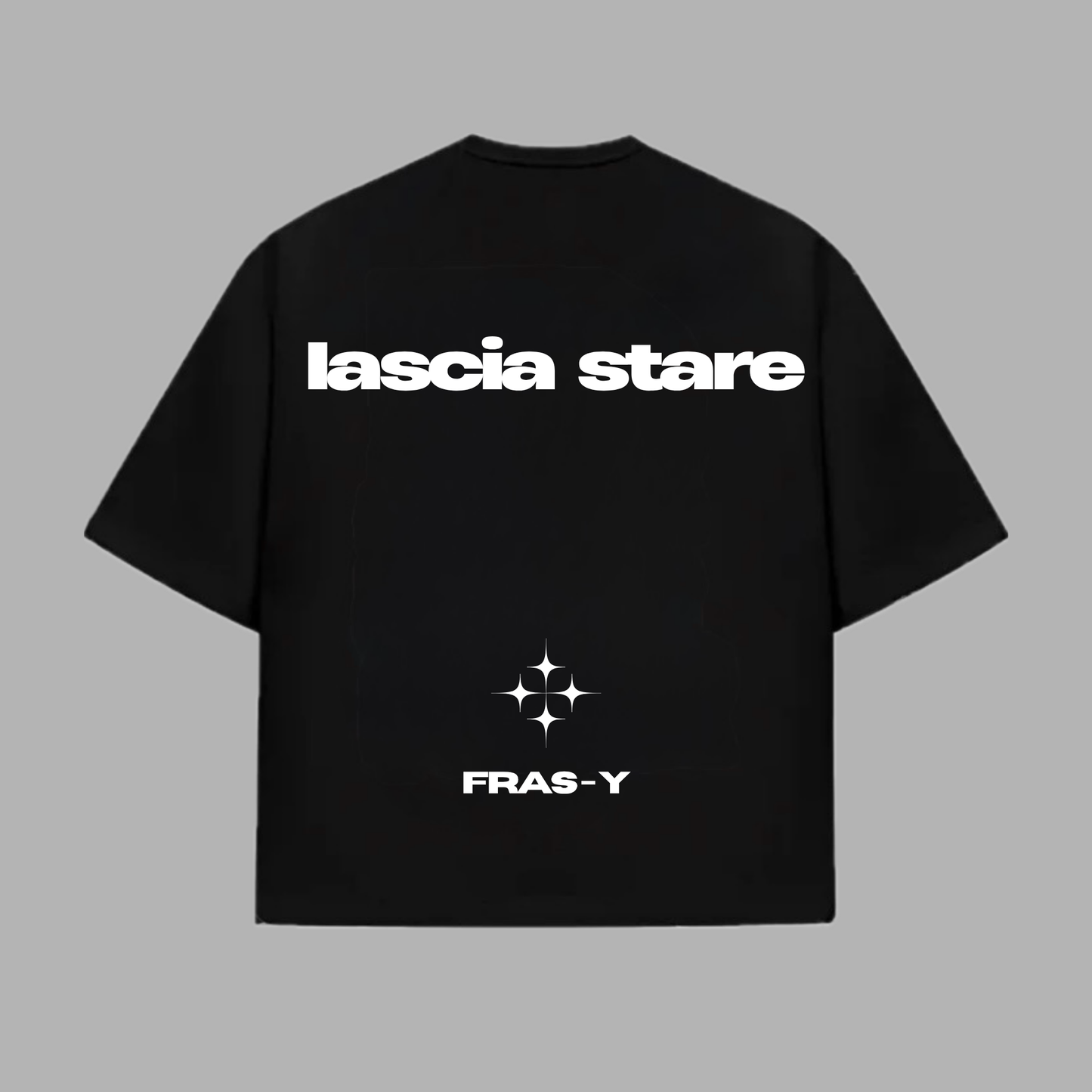 LASCIA STARE TEE