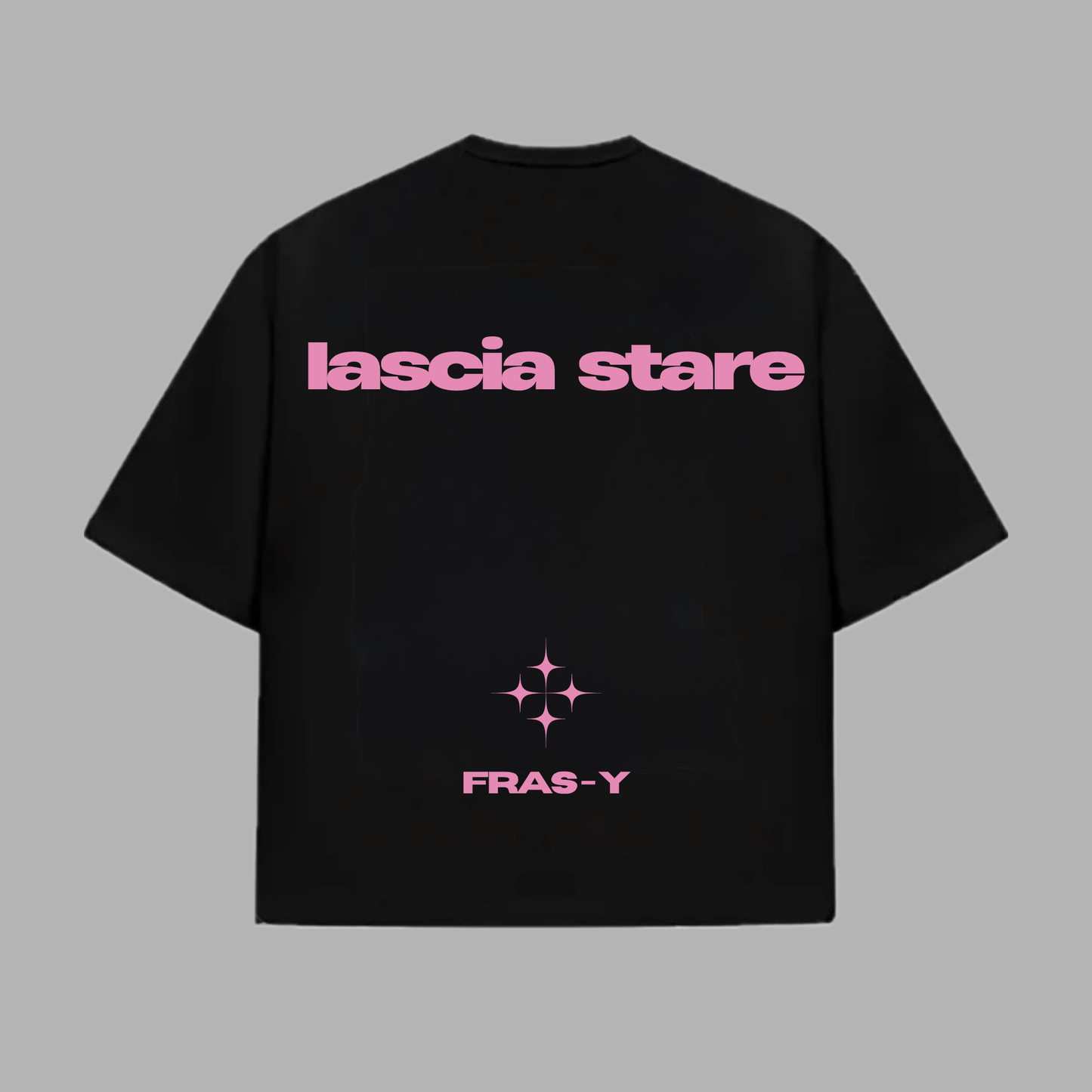 LASCIA STARE TEE